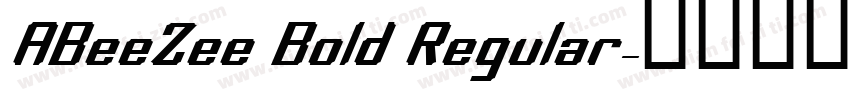 ABeeZee Bold Regular字体转换